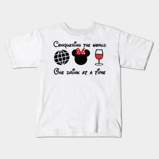 Conquering the World One Drink at a Time Kids T-Shirt